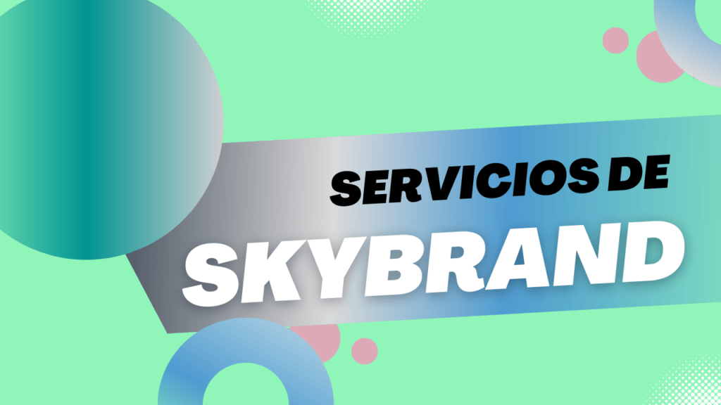 servicios de skybrandmx